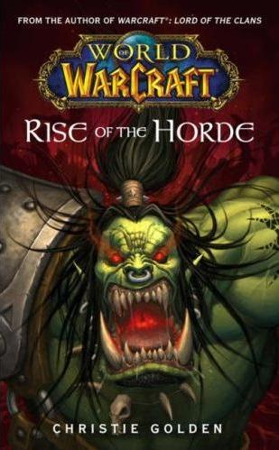 World of Warcraft: Rise of the Horde